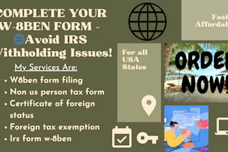 complete your w8 ben certificate of foreign status form to avoid irs withholding