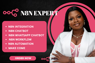 n8n expert, n8n integration, n8n io, n8n chatbot, n8n whatsapp chatbot,make com