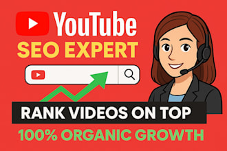be your youtube SEO expert to grow your channel 1
