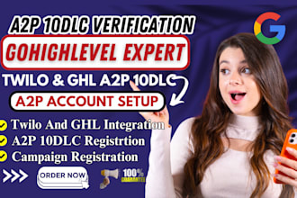 do twilio a2p 10dlc registration, ringcentral a2p, gohighlevel a2p verification