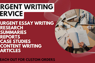 write urgent essays, summaries, reports, research, argumentative and reflective