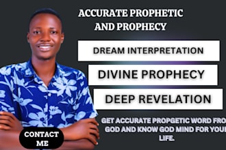 give you accurate prophecy and prophetic word