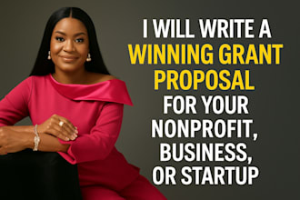 write a winning grant proposal for your nonprofit, business or startup