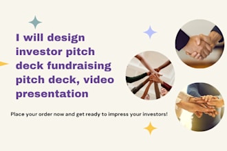 design investor pitch deck fundraising pitch deck, video presentation
