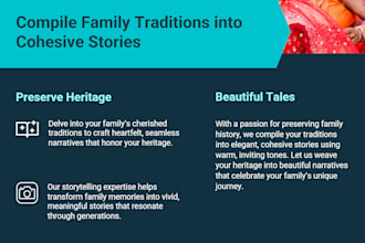 compile family traditions into cohesive storytelling