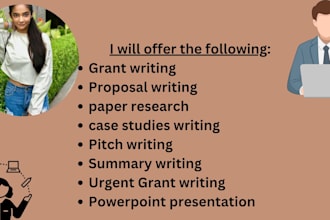 do grant research, grant application, grant proposal  and pitch proposal for you