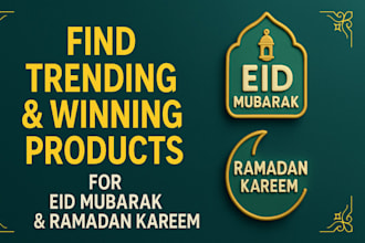 find trending and winning products for eid mubarak and ramadan kareem shopify