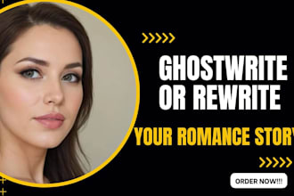 ghostwrite or rewrite romance story