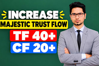 increase your website majestic trust flow to 40 plus