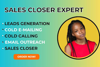 close high ticket sales and convert leads into real customers