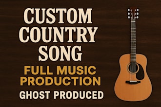 produce and sing your custom country folk or acoustic pop song with radio qualit