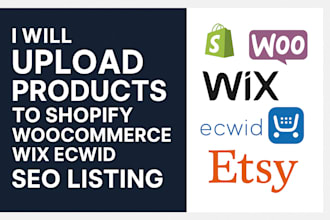 upload product to shopify wix woocommerce ecwid product rank etsy seo listing