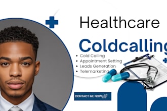 do healthcare cold calling, appointment setter, cold caller expert