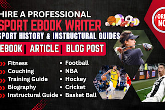 write sports training ebook guides, NFL, nba instructional guide, sport history