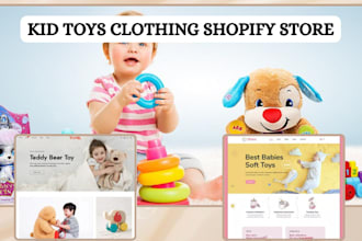 design money making kid toy shopify store baby toy store kid wear website