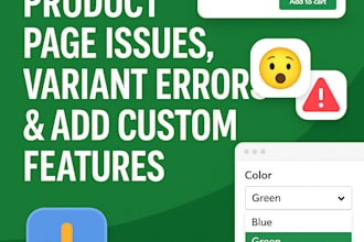 fix shopify product page issues, variant errors add custom features