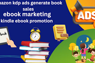 ebook marketing kindle ebook promotion with amazon kdp ads generate book sales