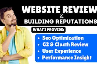 do a comprehensive website review to boost your g2 and clutch rating