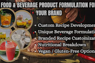 formulate unique food and beverage products or recipes for your brand