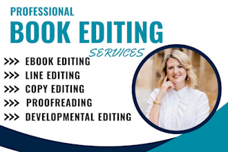 do copy editing, proofreading, format, edit fiction memoir, nonfiction book