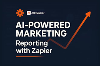 zapier ai powered marketing data consolidation and intelligent reporting