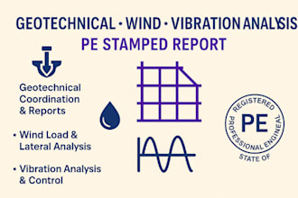 provide geotechnical, wind and vibration analysis with pe stamped report