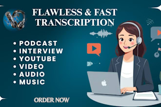 transcribe podcast, audios, videos, interview, youtube transcription