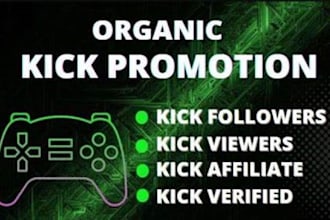 do organic kick channel promotion, kick followers and viewers
