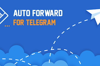 create customer telegram bot, auto posting, auto forwarding, group manager bot