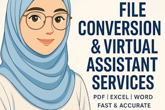 be your VA for PDF to excel, word, CSV, and file conversion