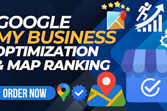 do google my business optimization map ranking  gmb verify gbp optimization
