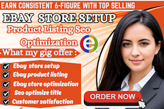 do ebay store setup, ebay  product listing ebay  seo optimization, ebay lister