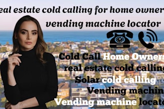 do real estate cold calling for home owners cold calling vending machine locator