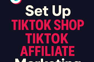 setup tiktok shop  tiktok affiliate and tiktok shop marketing