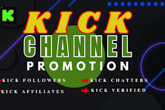 do organic kick promotion, kick channel promotion