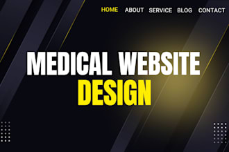 design medical website, healthcare website, hospital website and clinic website