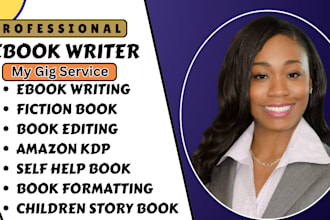 be ebook writer, book editing, fiction ghostwriter, self help book formatting