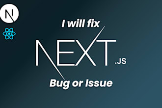 fix react or nextjs frontend bugs, CSS issues, and UI glitches