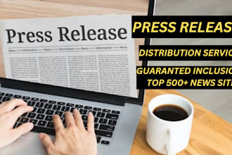 write  professional press release and distribution to top media sites