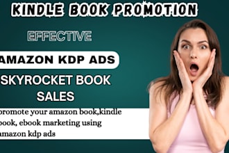 promote your amazon kindle book, ebook marketing amazon kdp ads for book sales