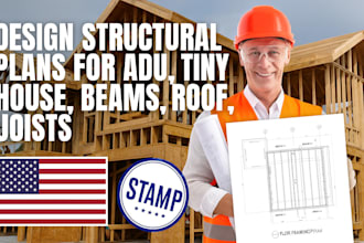 design structural plans for adu tiny house beam roof and joists
