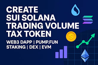 create sui solana trading volume tax token web3 dapp pump fun staking dex evm
