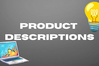 write highly descriptive and compelling product descriptions