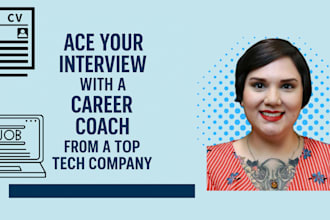coach you to feel confident and prepared for interviews