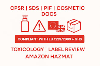 prepare cpsr, sds, msds, and cosmetic product documentation for compliance