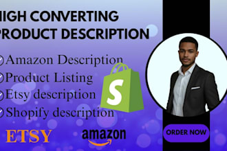 write high converting SEO product descriptions for etsy, shopify and amazon