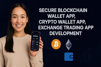 develop blockchain wallet app, crypto wallet app, exchange trading mobile app