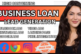 business funding leads business loan leads sba loan facebook ads google ads