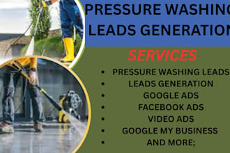 pressure cleaning leads google ads power cleaning leads facebook ads cleaning ad