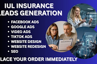 iul insurance leads insurance leads iul insurance facebook ads google ads video